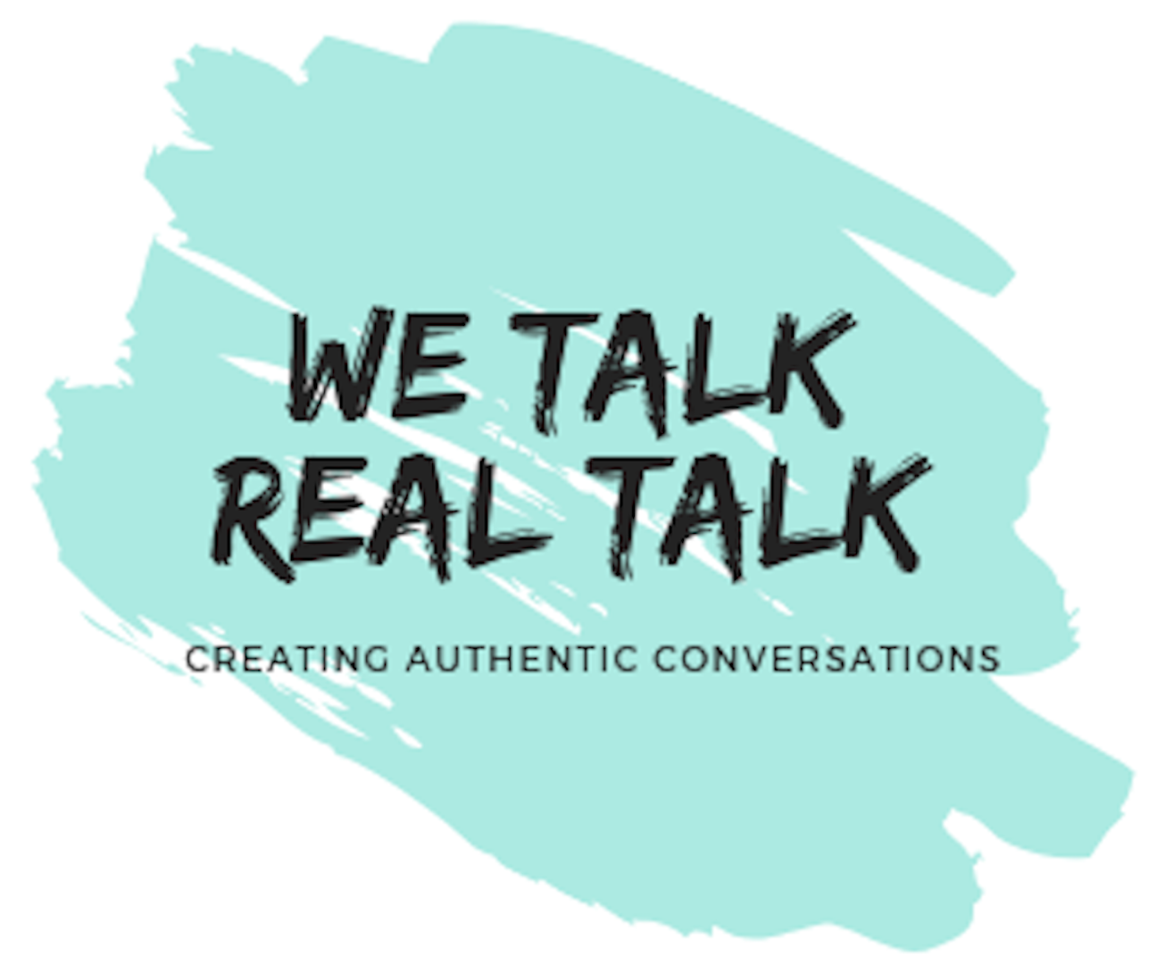 We Talk Real Talk